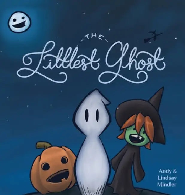 The Littlest Ghost by Andy Mindler