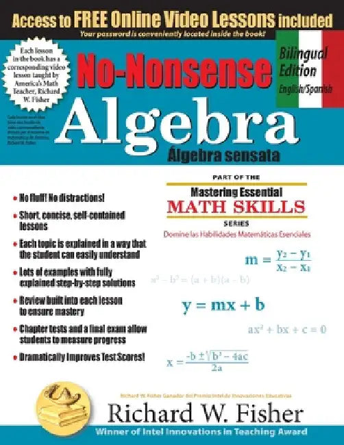 No-Nonsense Algebra, Bilingual Edition (English - Spanish): Master Algebra the Easy Way by Richard W. Fisher