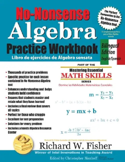 No-Nonsense Algebra Practice Workbook, Bilingual Edition: English-Spanish by Richard W. Fisher