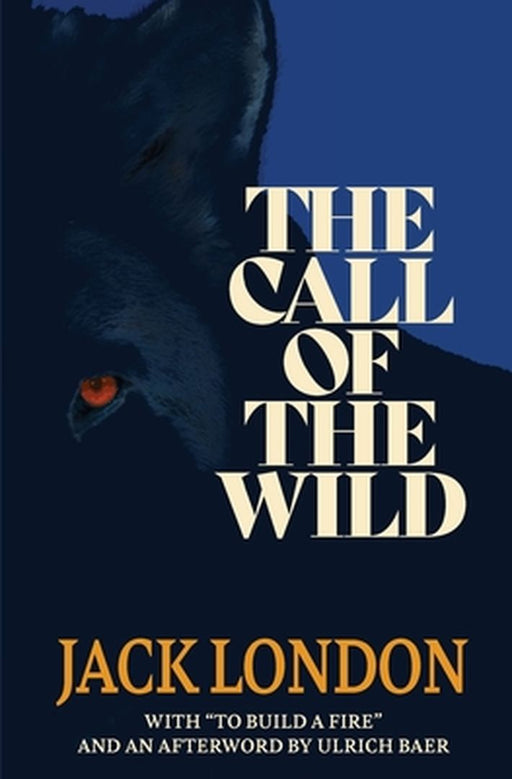The Call of the Wild (Warbler Classics) by Jack London