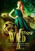 Forever Wild: A Paranormal Shifter Romance Forever Loved Series Book Three by L. J. Hawke