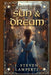 Sun & Dream: The Channeler Trilogy Book Two by J. Steven Lamperti