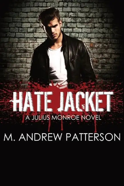 Hate Jacket by M. Andrew Patterson