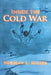 Inside the Cold War by Norman L. Miller