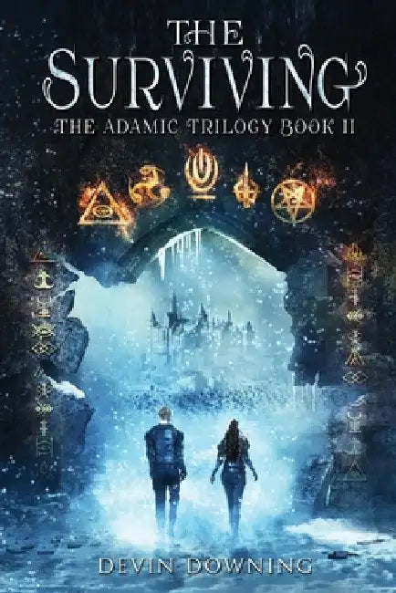 The Surviving: The Adamic Trilogy Book 2 by Devin Downing