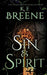 Sin & Spirit by K. F. Breene