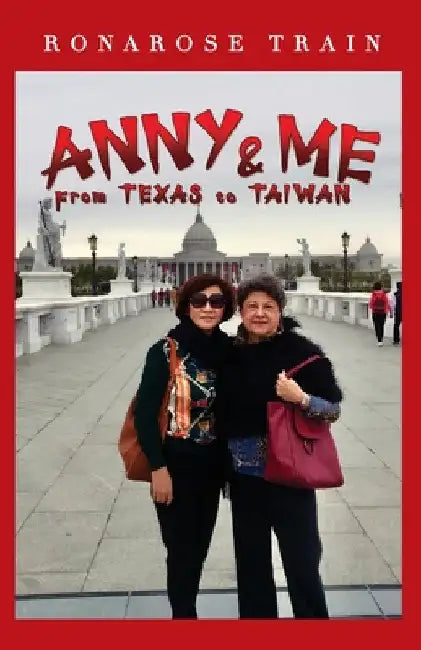 ANNY and ME by Ronarose Train