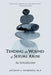 Tending the Wound of Sexual Abuse: An Introduction by Anthony Delmedico