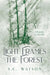 Light Frames the Forest: Prayer and Poetry by S. C. Watson