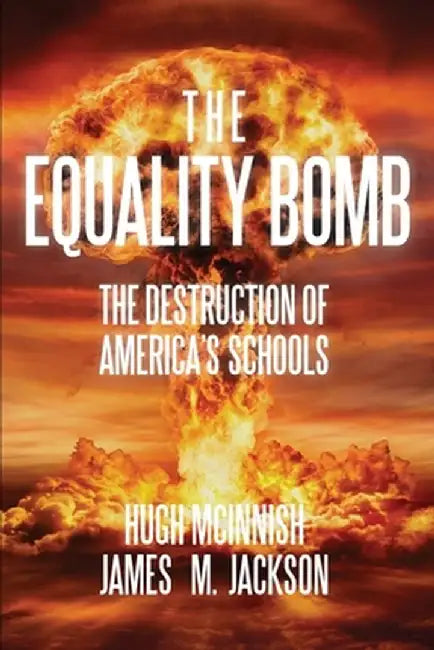 The Equality Bomb by Hugh McInnish