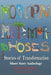 Modern Metamorphoses: Stories of Transformation by Sebastian Feye