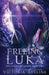 Freeing Luka by Victoria Aveline