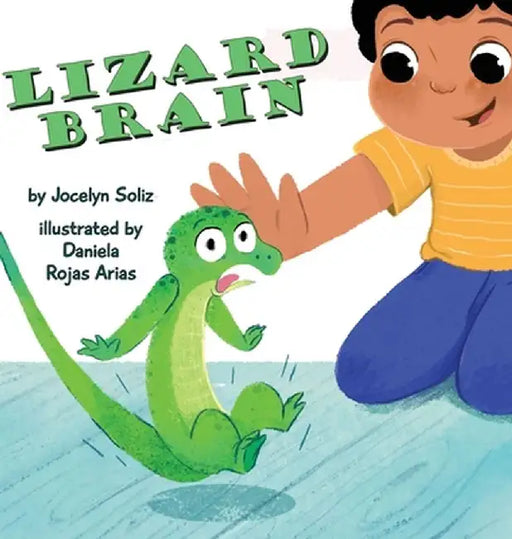 Lizard Brain by Jocelyn Soliz