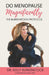 Do Menopause Magnificently: The Burkenstock Protocol by Kelly Burkenstock
