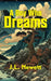 A Boy Who Dreams by J. L. Newett