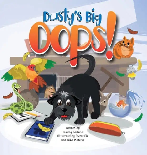 Dusty's Big Oops! by Tammy Fortune