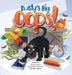 Dusty's Big Oops! by Tammy Fortune