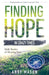 Finding Hope in Crazy Times: Daily Stories of Hearing God by Andy Mason