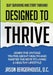 Designed to Thrive: Learn the Untold Truths About Health and Master the Keys to Living A Healthy Lifestyle by Jason Bergerhouse