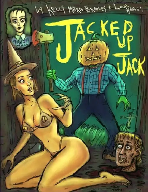 Jacked Up Jack: Groovy Witch Presents by Louis Hansell