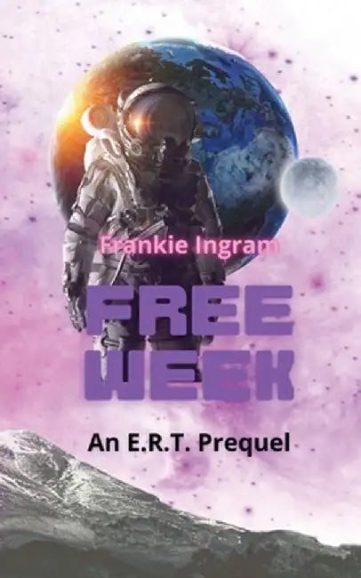 Free Week: ERT Prequel by Frankie Ingram