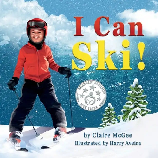 I Can Ski! by Harry Aveira
