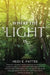 Where The Light Is by Heidi E. Pattee