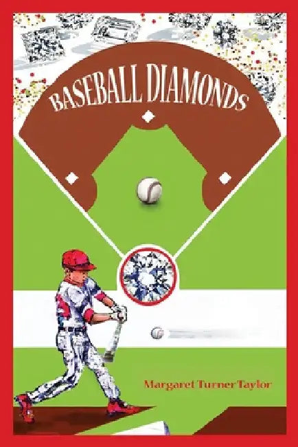 Baseball Diamonds by Margaret Turner Taylor