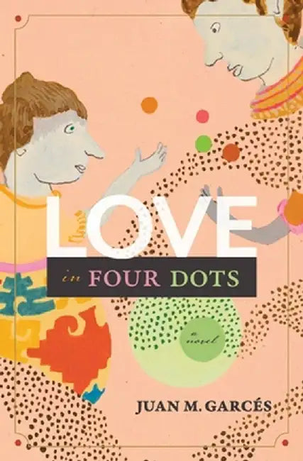 Love in Four Dots by Juan M. Garcés