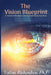 The Vision Blueprint: 8 Undeniable Principles to Successfully Executing Your Vision by Valerie A. Richardson Ph. D.