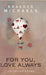 For You, Love Always by Braeden Michaels