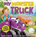 My Monster Truck Goes Everywhere with Me: Illustrated in American Sign Language by Kathleen Marcath