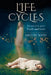 Life Cycles by Miguel A. Soto