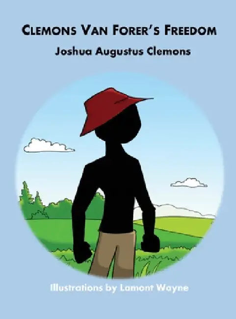 Clemons Van Forer's Freedom by Joshua A. Clemons