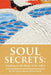 Soul Secrets: Standing on the Banks of the Adkin by Queen Shamala Ifawuyi Smith