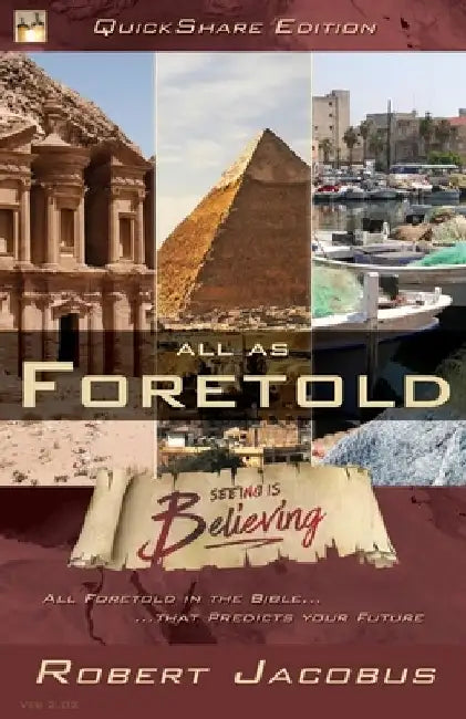 Foretold - QuickShare Edition: Seeing is Believing by Robert Jacobus