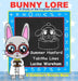 Bunny Lore: A Children's Picture Book by Summer Hanford