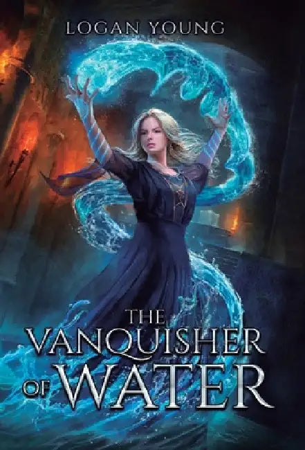 The Vanquisher of Water by Logan Young