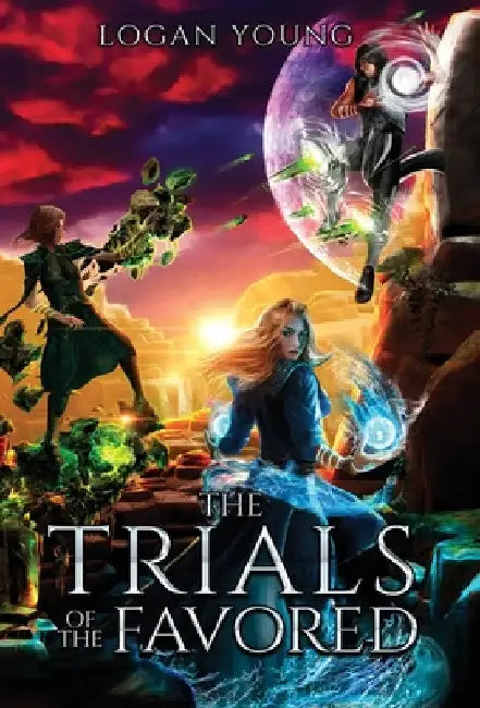 The Trials of the Favored by Logan Young