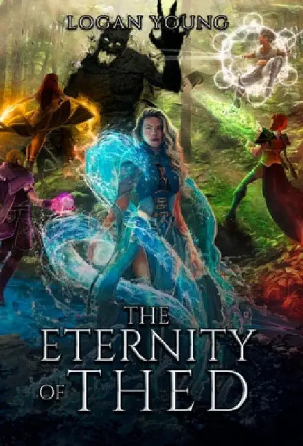 The Eternity of Thed by Logan Young