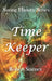 Time Keeper by Robert Starnes