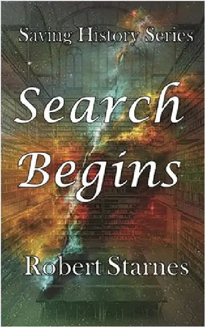 Search Begins by Starnes, Robert