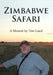 Zimbabwe Safari by Tim Good