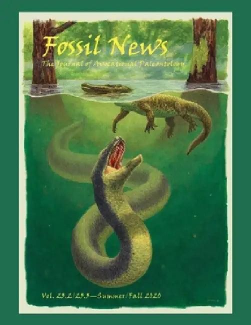 Fossil News: The Journal of Avocational Paleontology: Vol. 23.2/23.3-Summer/Fall 2020 by Esther Van Hulsen