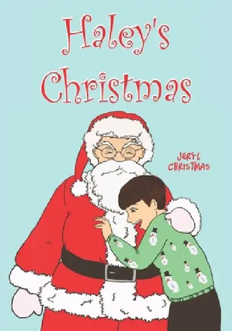 Haley's Christmas by Jeryl Christmas