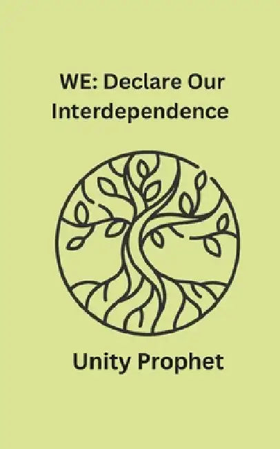 We: Declare Our Interdependence by Morrison, Robyn