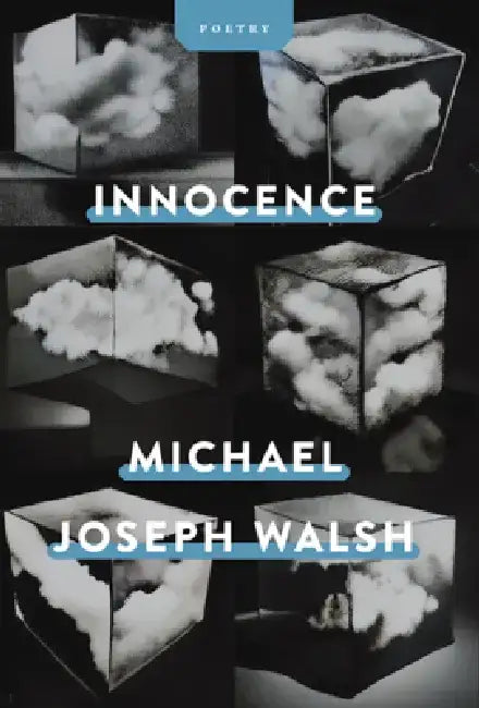 Innocence by Michael Joseph Walsh
