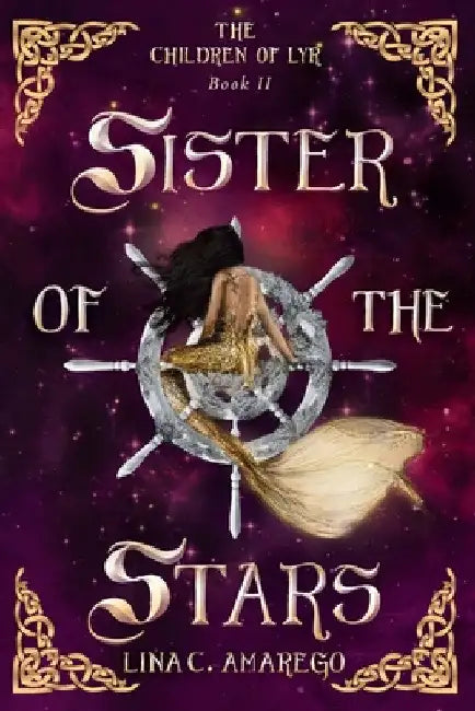 Sister of the Stars by Lina C. Amarego