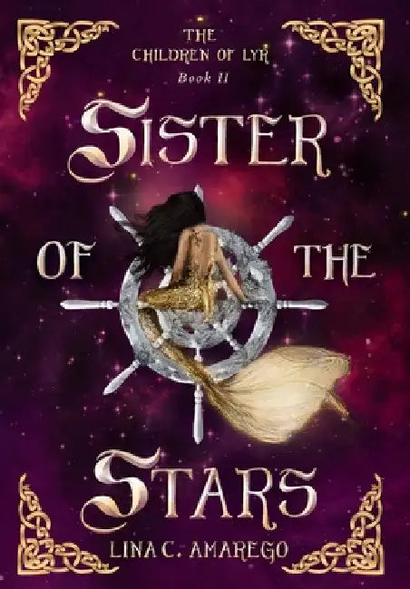 Sister of the Stars by Lina C. Amarego