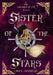 Sister of the Stars by Lina C. Amarego